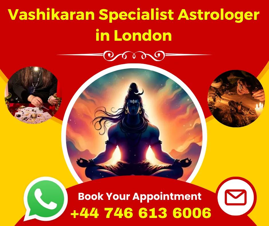 Vashikaran Specialist Astrologer in London